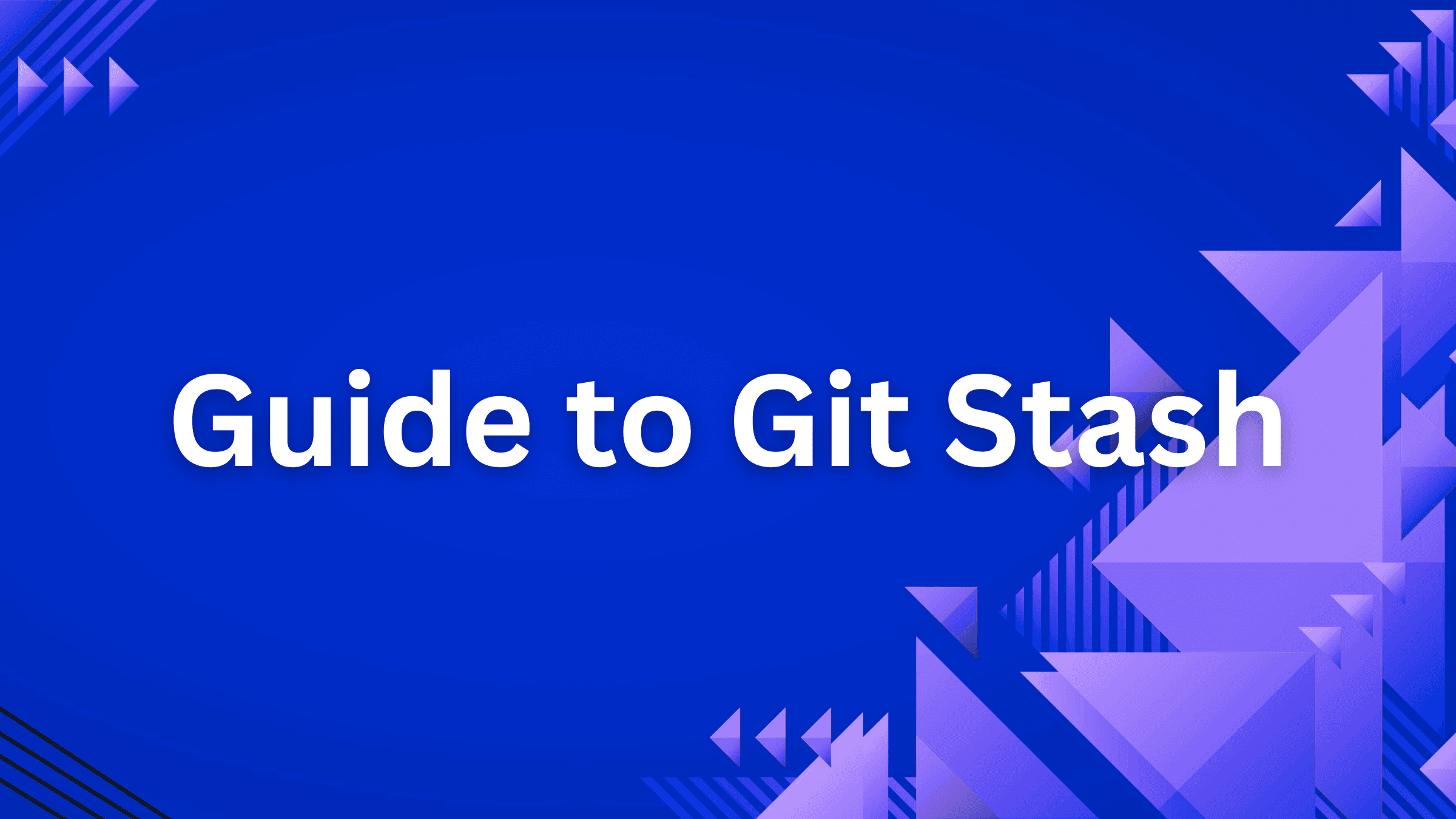 Guide to Git Stash